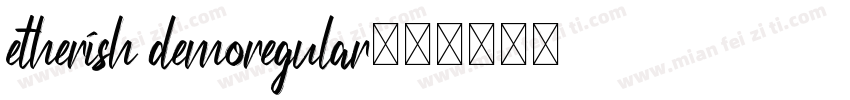 etherish demoregular字体转换